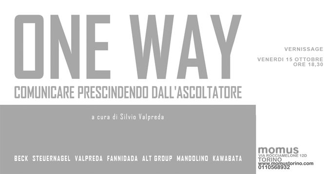 One Way @ Galleria Momus - Torino